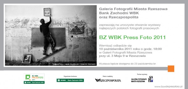 Zaproszenie na wernisaż BZ WBK Press Foto 2011 Zaproszenie na wernisaż BZ WBK Press Foto 2011